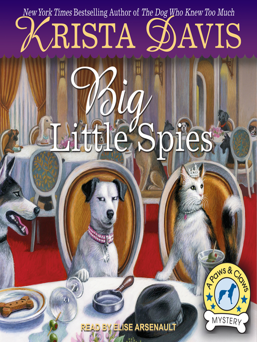 Title details for Big Little Spies by Krista Davis - Wait list